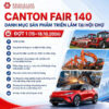 Canton Fair – Hội chợ thương mại lớn nhất thế giới