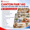 Canton Fair – Hội chợ thương mại lớn nhất thế giới