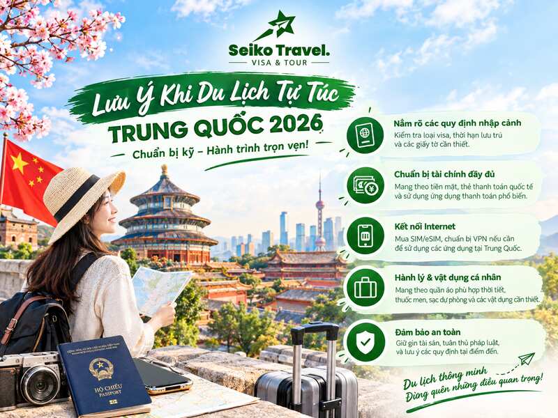 lưu ý khi du lịch tự túc Trung Quốc 2026